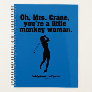 Caddyshack Oh Mrs Crane Planner