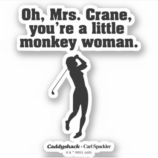 Caddyshack | Oh Mrs Crane Sticker (Voorkant)