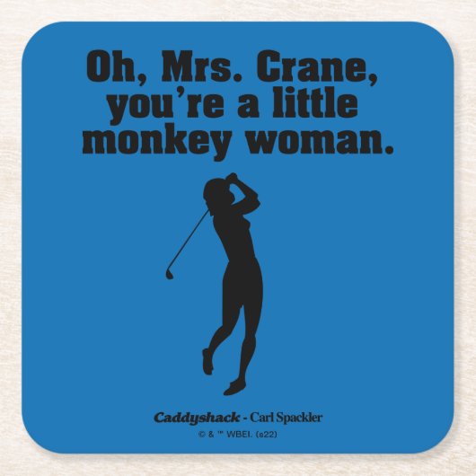 Caddyshack | Oh Mrs Crane Vierkante Kartonnen Onderzetter (Voorkant)