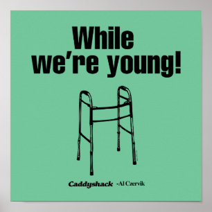 Caddyshack   Terwijl we jong zijn. Poster