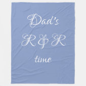Cadeau "Dad's R & R tijd" Pluche Gezellige Fleece (Voorkant)