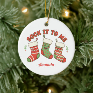 Cadeau de décoration de Noël drôle Sock It to Me