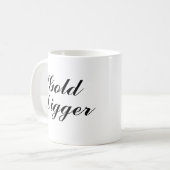Cadeau de tasse à café Gold Digger (Devant gauche)