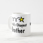 Cadeau de tasse de café de frère d'Okayest du (Devant gauche)