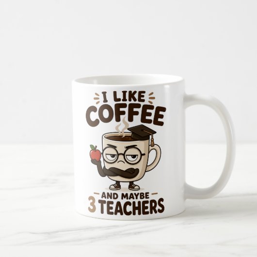 Cadeau drôle de tasse à café pour enseignant (Droite)