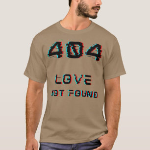Cadeau geen liefde gevonden t-shirt