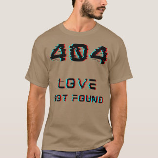 Cadeau geen liefde gevonden t-shirt