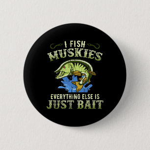 Cadeau-idee voor musky-vissen Muskie T-shirt Ronde Button 5,7 Cm