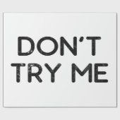Cadeau Ne m'essayez pas de papier tissulaire (Plat)