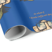 Cadeau Papier à envelopper brillant, et si je bois du caf (Coin rond)