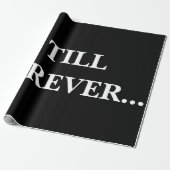 Cadeau Papier à envelopper pour toujours (Déroulé)