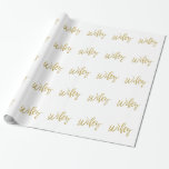 Cadeau Papier d'enveloppement à huile d'or Wifey<br><div class="desc">Wifey Gold Foil et le papier cadeau blanc est parfait pour envelopper un cadeau pour votre femme.</div>