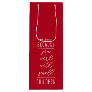 Cadeau Pour Bouteille Puisque vous travaillez avec le petit sac de