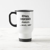 Cadeau pour la tasse drôle de danse de danseurs (Gauche)