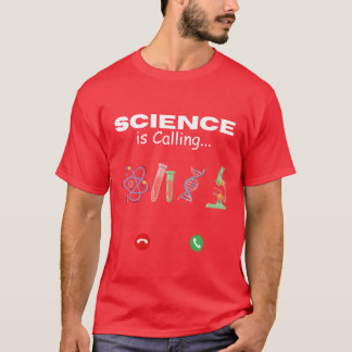 Cadeau Science is Calling T-shirt