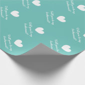 Cadeau Seras-tu mon papier d'emballage pour demande de se (Coin)