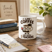 Cadeau Tasse à Café Enseignant Drôle