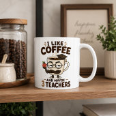Cadeau Tasse à Café Enseignant Drôle