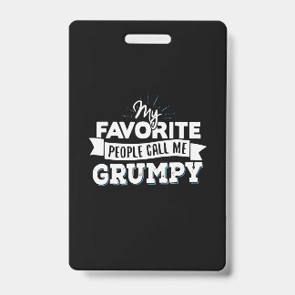 Cadeau van papa Mijn favoriete mensen noemen me kn Badge