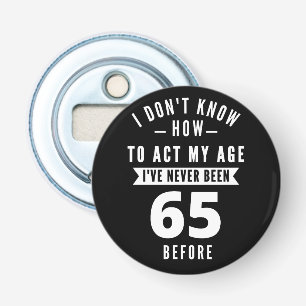 Cadeau voor 65 jaar Cadeau-ideeën voor 65ste ver Button Flesopener