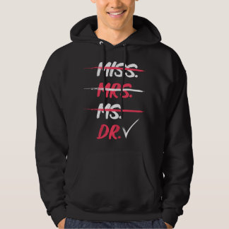 Cadeau voor afgestudeerde vrouwen Miss Mevr Mw Dr  Hoodie