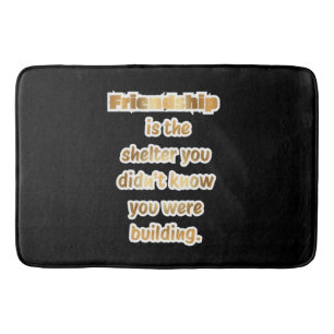 Cadeau voor beste vriend quote  badmat