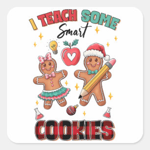 Cadeau voor leraar Ik leer sommige slimme koekje Vierkante Sticker
