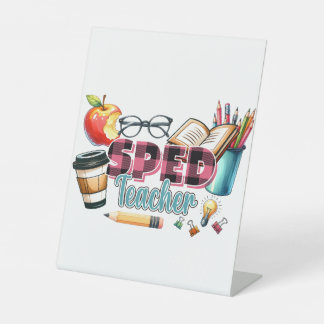 Cadeau voor leraar | Speciaal onderwijs leraar Reclamebord Met Voetstuk