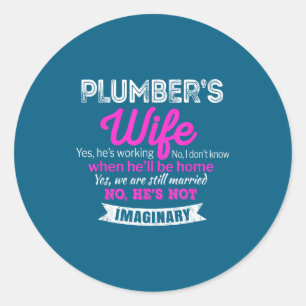 Cadeau voor loodgietersvrouw Funny Huwelijk Ronde Sticker