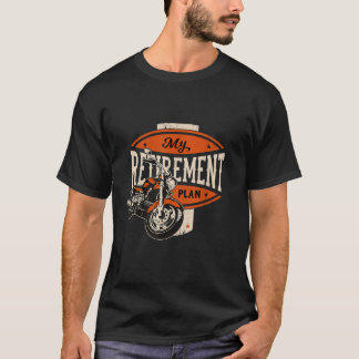 Cadeau voor motorrijders met pensioenplan t-shirt