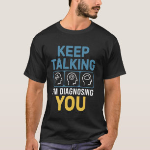 Cadeau voor student psychologie Moppende psycholoo T-shirt