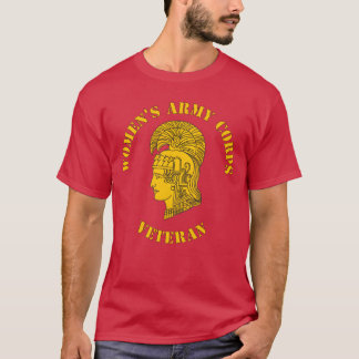 Cadeau voor veteraan van het vrouwelijke legerkorp t-shirt