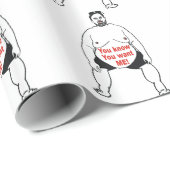 Cadeau Vous savez que vous me voulez papier d'emballage (Coin rond)