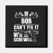 Cadeaunaam Fix It Grappige Verjaardag Gepersonalis Magneet (Voorkant)