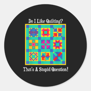 Cadeaus voor Quilters Quotes Oude Blokken Patronen Ronde Sticker