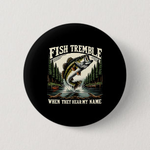Cadeaus voor visliefhebbers Vissen trillen als ze Ronde Button 5,7 Cm
