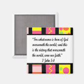 Cadre funky, aimant I John 5:4 (Recto/Verso)