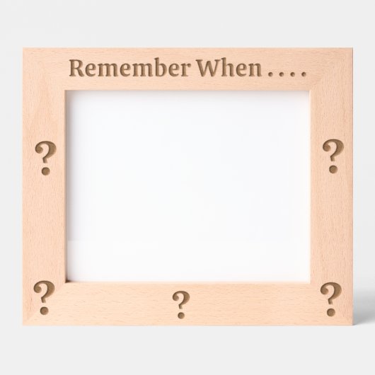 CADRES GRAVÉS REMEMBER WHEN....? (Recto)