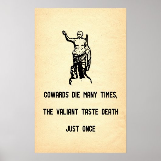 Caesar Quote Valiant Taste Death Slechts één keer Poster (Voorkant)