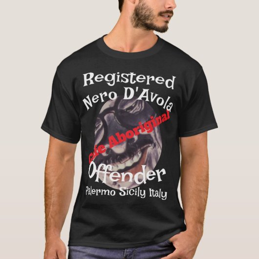 Cafe Aboriginal Registered Nero D'Avola Offender T-shirt (Voorkant)