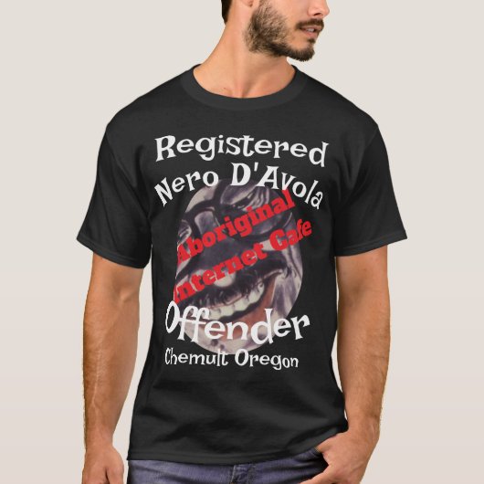 Cafe Aboriginal Registered Nero D'Avola Offender T-shirt (Voorkant)