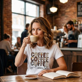Café. Café. Amateur de café. T-Shirt