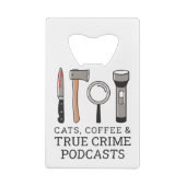 CAFÉ, CAFÉ ET PODCASTES DE CRIME VRAI OUTIL DE CRI (Dos)
