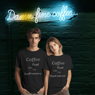 Café : Carburant pour le T-shirt Daydreamers