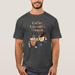 Café Connecte Les gens drôle café T-shirt