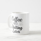 Café d'abord adultes plus tard Mug (Devant gauche)