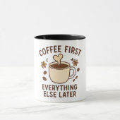 Café d'abord, Tout le reste plus tard mug (Centre)