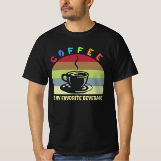 café est ma boisson préférée T-Shirt