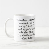 Café et cinq millions de dollars Mug drôle (Gauche)