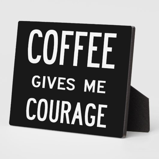 Café Give Me Courage - plaque (Côté)